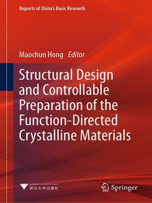 cover image of Structural Design and Controllable Preparation of the Function-Directed Crystalline Materials